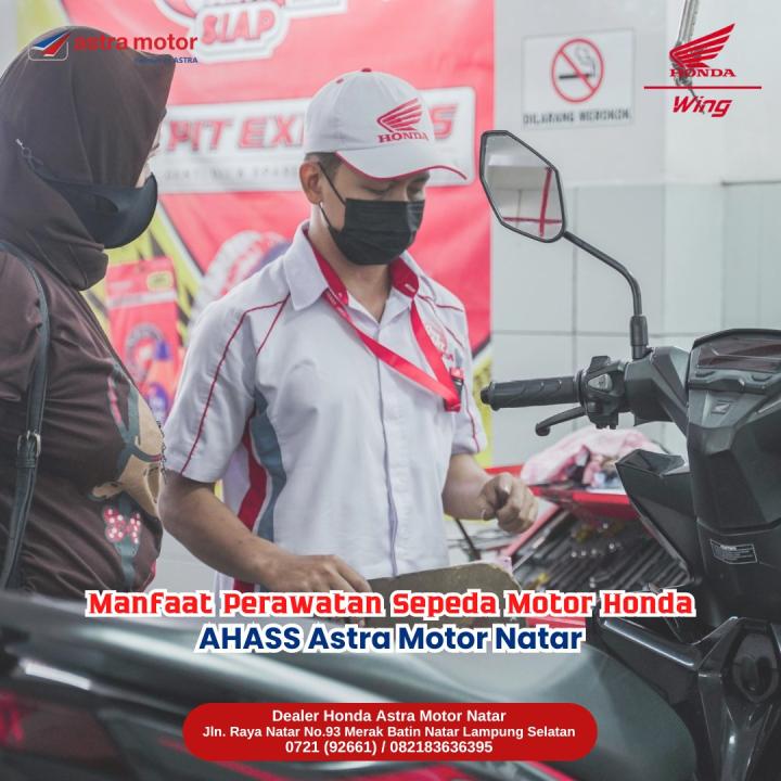 Manfaat Perawatan Sepeda Motor Honda di AHASS Astra Motor Natar 