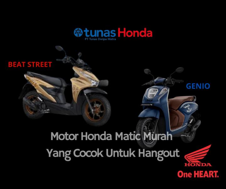 Motor Honda Matic Murah Yang Cocok Untuk Hangout