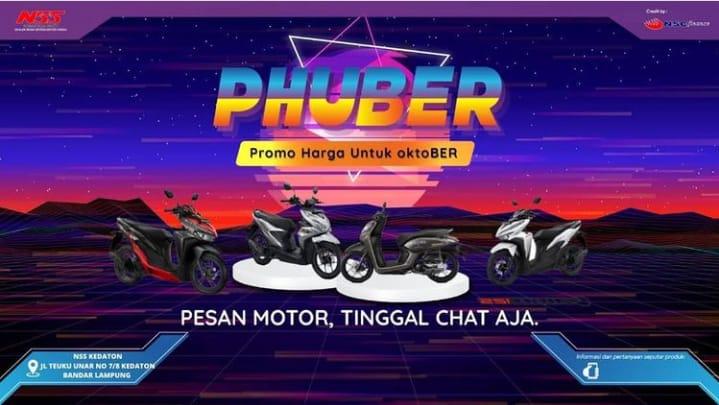 Program “PHUBER” Promo Honda Untuk Oktober dari NSS Kedaton