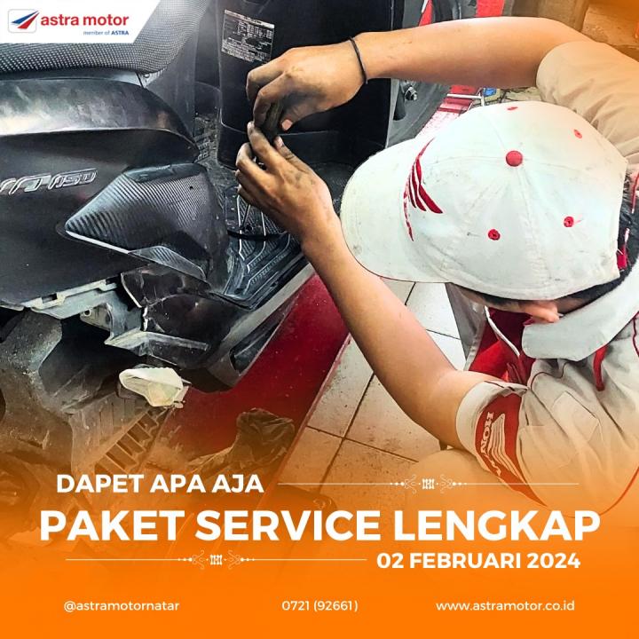 Paket Service Lengkap Dapat Apa Aja di Ahass Astra Motor Natar 