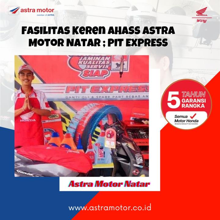 Fasilitas Keren AHASS Astra Motor Natar Pit Express 