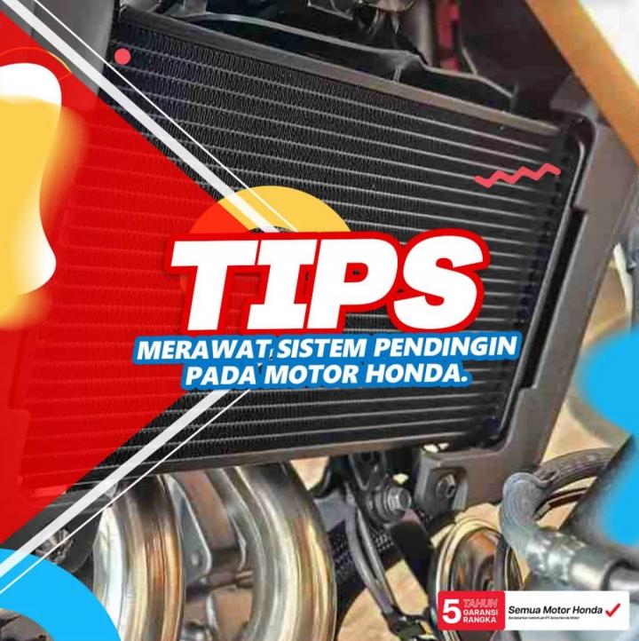 Cara Merawat Sistem Pendingin Sepeda Motor, Agar Tidak Overheating  