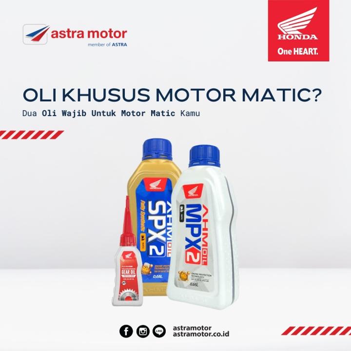 Info AHASS Astra Motor Natar 2 Oli ini Wajib Untuk Motor Matic Kamu 