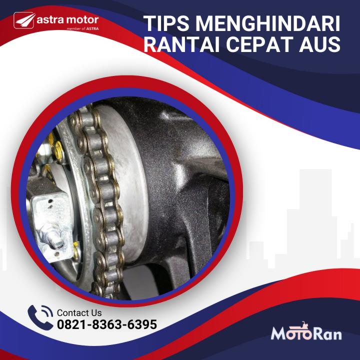 Tips Menghindari Rantai Cepat Aus Dari Ahass Astra Motor Natar 