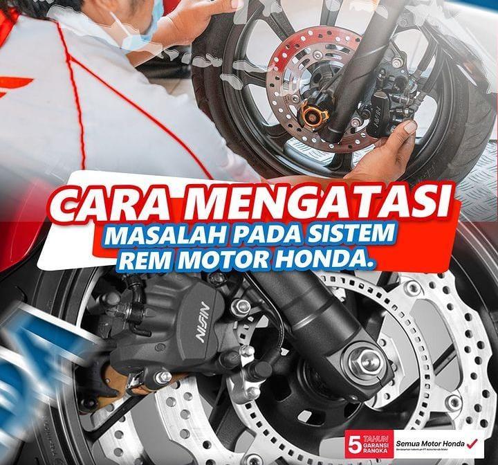 Trik Mengatasi Masalah Pada Sistem Rem Motor Anda 