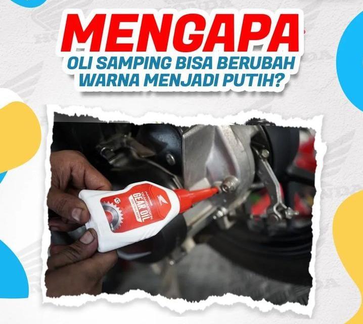 Mengapa Oli Samping Bisa Berubah Warna Menjadi Putih  