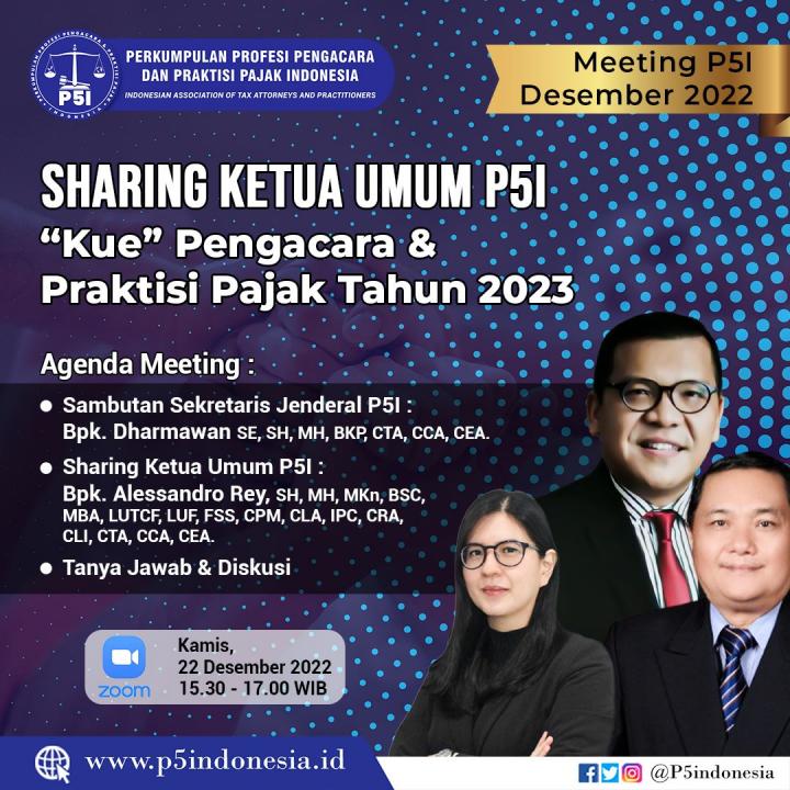 SHARING KETUA UMUM P51 "Kue" Pengacara & Praktisi Pajak Tahun 2023