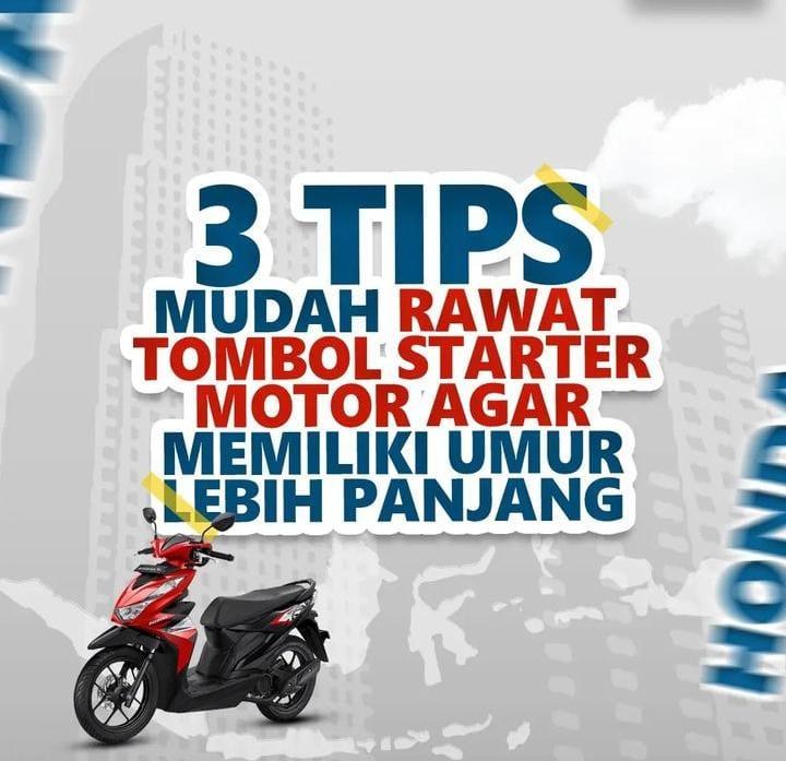 Tips Mudah Rawat Tombol Starter Motor Agar Memiliki Umur lebih Panjang 