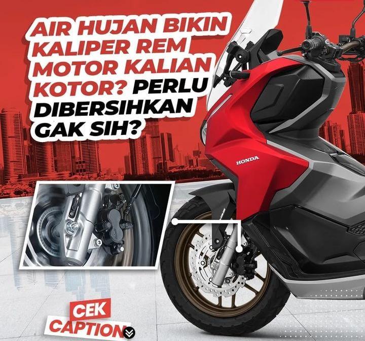 Musim Hujan Bikin Rem Cakram Motor Jadi Cepat Kotor, Begini Dua Cara Merawatnya 