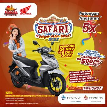 SAFARI FIF Astra Motor Natar Hadir dengan Promo Luar Biasa!