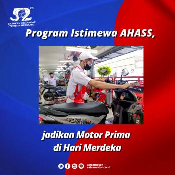 Program Istimewa AHASS, jadikan Motor Prima di Hari Merdeka 