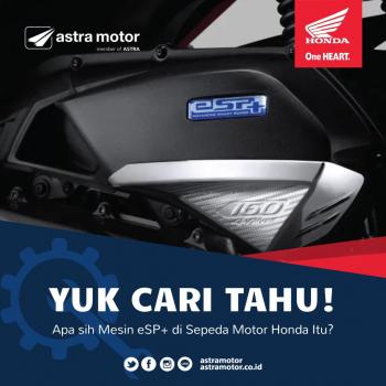 Cari Tau Lebih Dalam Mengenai Mesin eSP+ Bersama Honda 