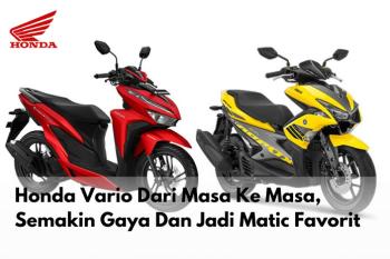 Honda Vario Dari Masa Ke Masa, Semakin Gaya dan Jadi Matic Favorit 