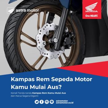 Segera Ganti Kampas Rem Yang Aus di Astra Motor Natar 