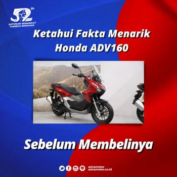 Ketahui Fakta Menarik Honda ADV160 Sebelum Membelinya