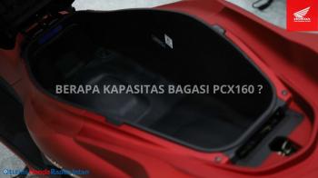 Spesifikasi Bagasi PCX 160, Simak Ulasannya 