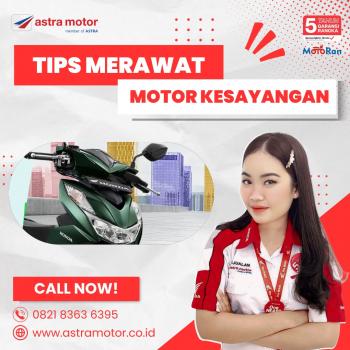 Anjuran Utama Dealer Astra Motor Natar Untuk Merawat Motor Honda Kesayangan 