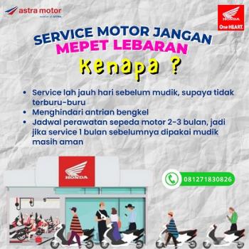 Service Motor Jangan Mepet Lebaran, Agar Mudik Jadi lebih Asyik