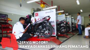 Garansi Servis Untuk Sepeda Motor Kesayangan Anda Hanya di AHASS Simpang Pematang 