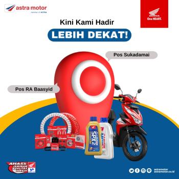 Kami Hadir Lebih Dekat, Ini Pos ddan Dealer Baru di Astra Natar 