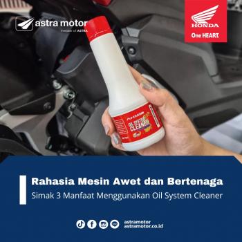 Simak 3 Manfaat Menggunakan Oil System Cleaner 