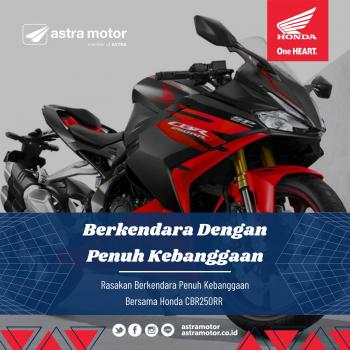 Berkendara Dengan Penuh Kebanggaan Bersama Honda CBR 250RR