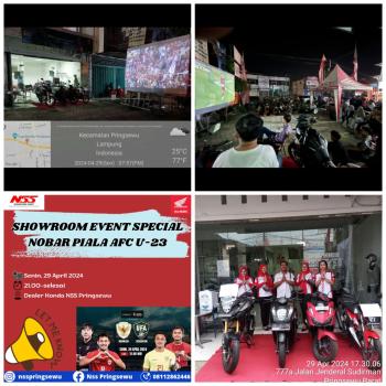 Showroom Event Spesial Nobar Piala AFC - U23 Bersama NSS Pringsewu 